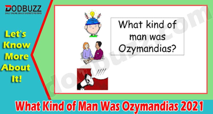 What Kind of Man Was Ozymandias (Aug) Read The Story!