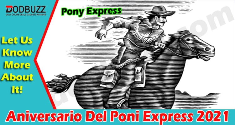 latest news Aniversario Del Poni Express