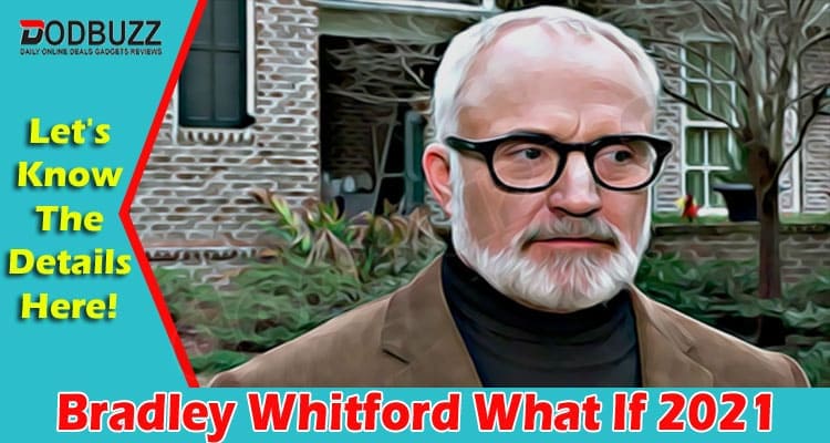 latest news Bradley Whitford What If