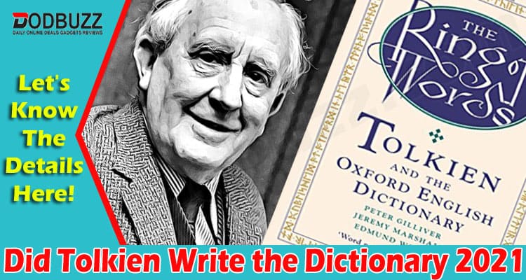 latest news Did Tolkien Write the Dictionary