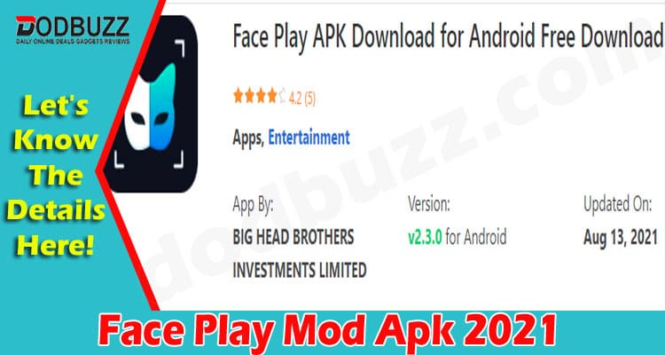 latest news Face Play Mod Apk