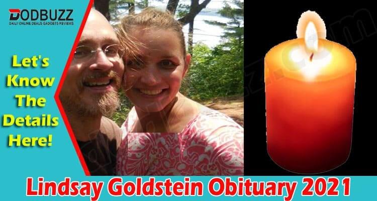 latest news Lindsay Goldstein Obituary