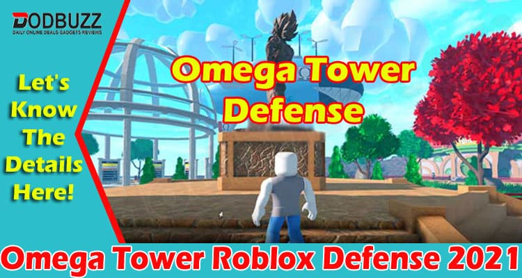 latest news Omega Tower Roblox Defense