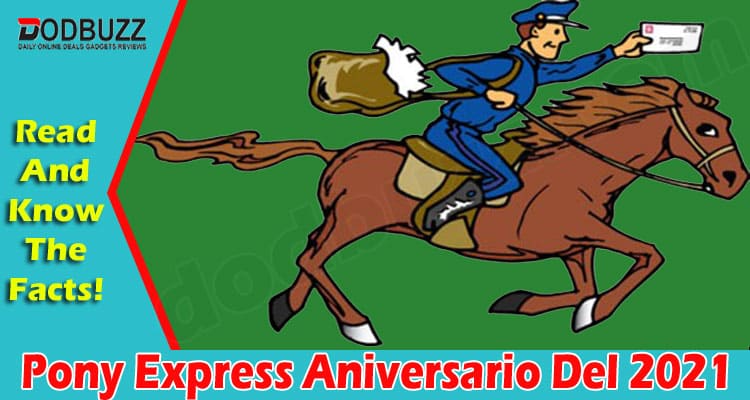 latest news Pony Express Aniversario Del