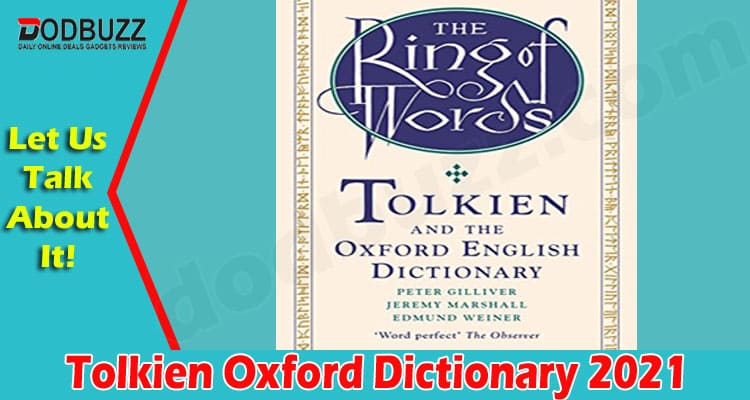 latest news Tolkien Oxford Dictionary