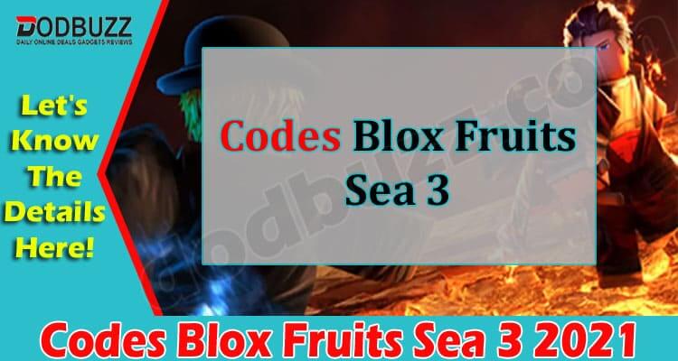Gaming Tips Codes Blox Fruits Sea 3