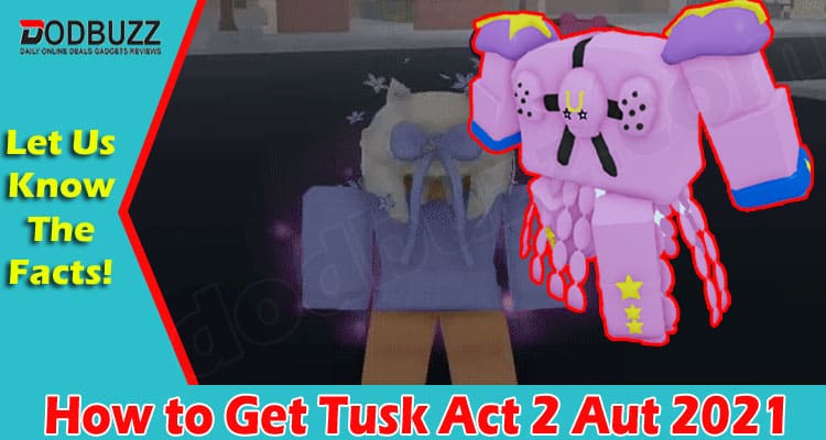Gaming Tips Get Tusk Act 2 Aut