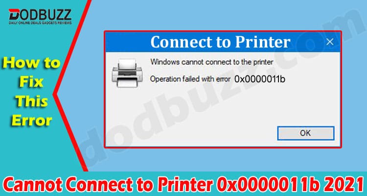 Latest News Cannot Connect To Printer 0x0000011b