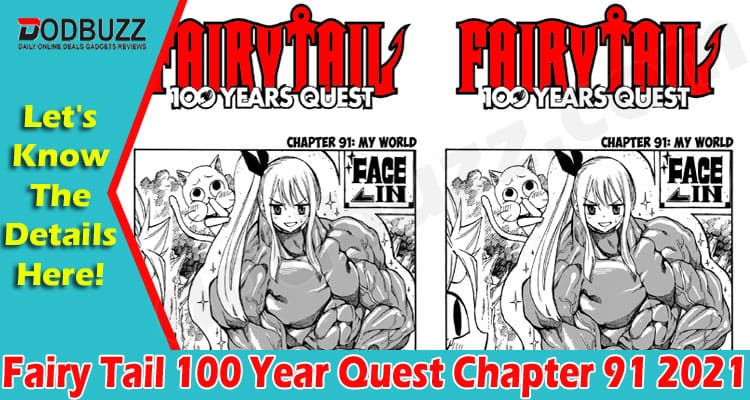 Latest News Fairy Tail 100 Year Quest Chapter 91