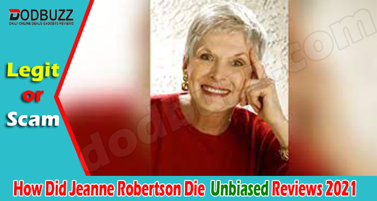 Latest News Jeanne Robertson Die