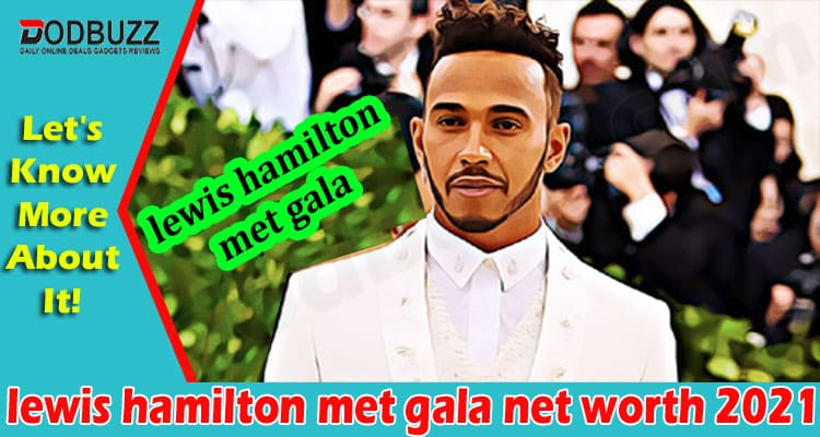 Latest News Lewis Hamilton Met Gala