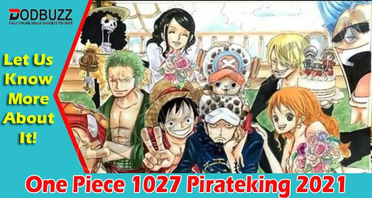 Latest News One Piece 1027 Pirateking