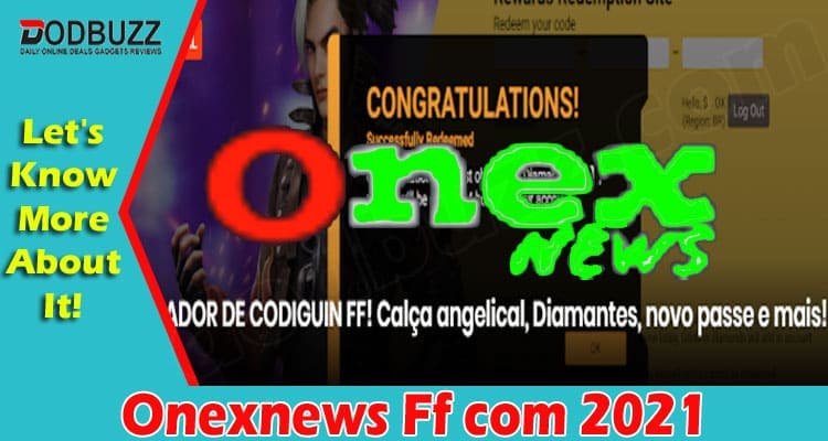 Latest News Onexnews Ff