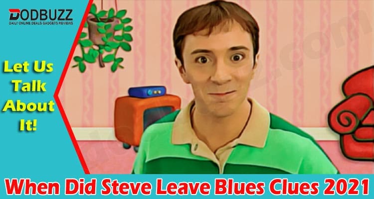 Latest News Steve Leave Blues Clues