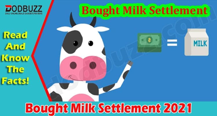 latest News Bought Milk Settlement