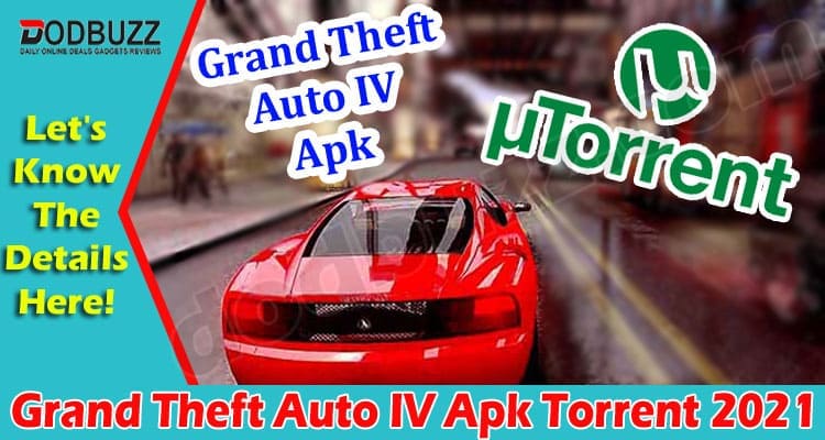 Gaming Tips Grand Theft Auto IV Apk Torrent