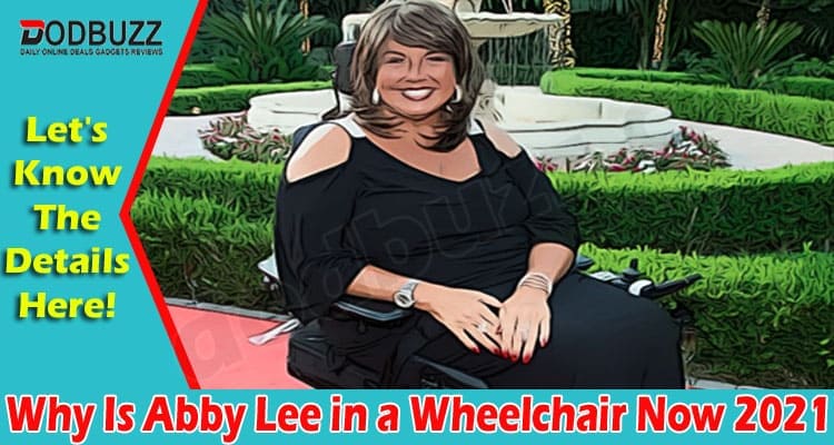 Latest News Abby Lee in a Wheelchair Now