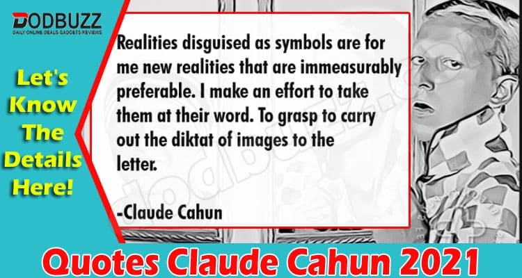 Latest News Quotes Claude Cahun