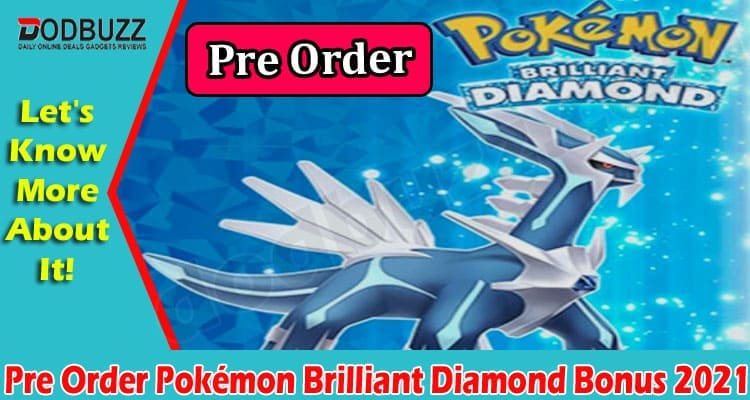 Gaming News Pokémon Brilliant Diamond Bonus