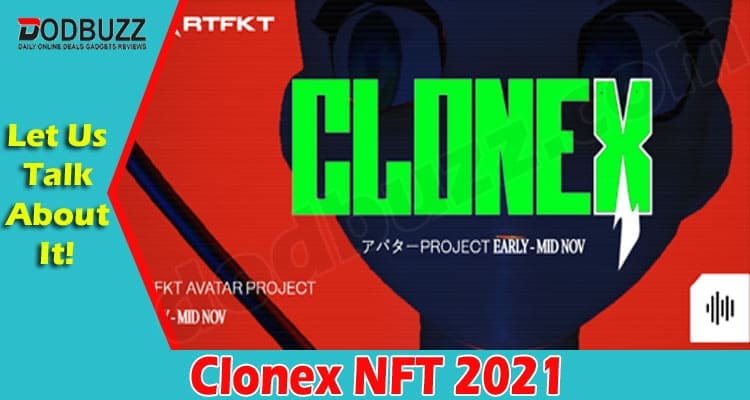 Latest News Clonex NFT