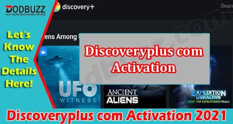 Latest News Discoveryplus Com Activation