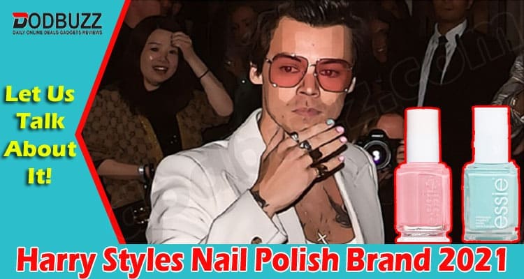 Latest News Harry Styles Nail Polish Brand