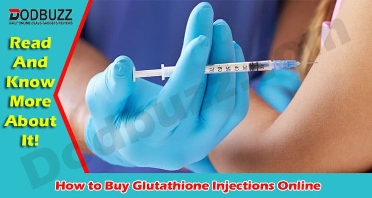 Latest News How to Buy Glutathione Injections Online
