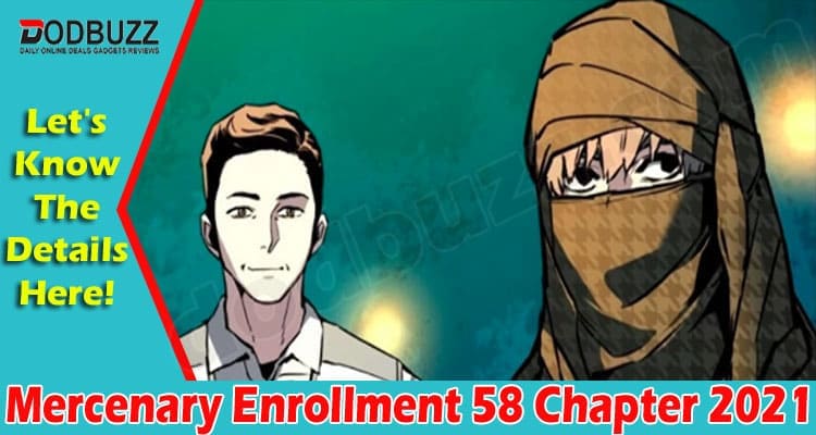 Latest News Mercenary Enrollment 58 Chapter