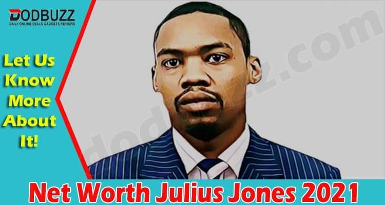 Latest News Net Worth Julius Jones