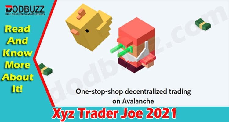 Latest News Xyz Trader Joe