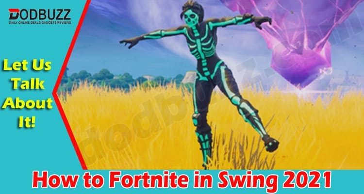 Gaming Tips Fortnite in Swing