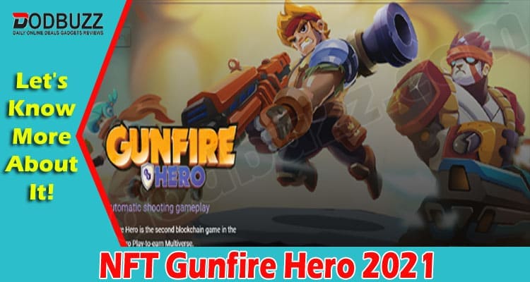Gaming Tips NFT Gunfire Hero
