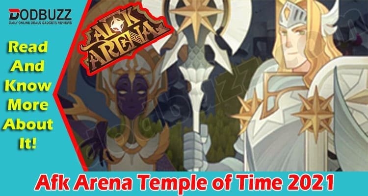 Latest News Afk Arena Temple of Time