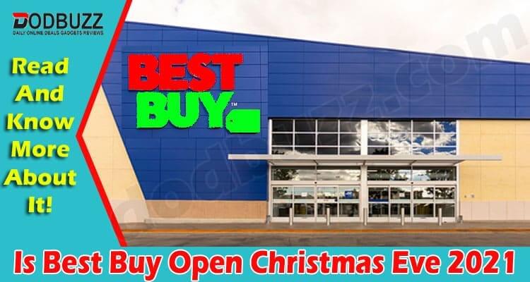 Latest News Best Buy Open Christmas Eve