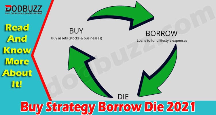 Latest News Buy Strategy Borrow Die