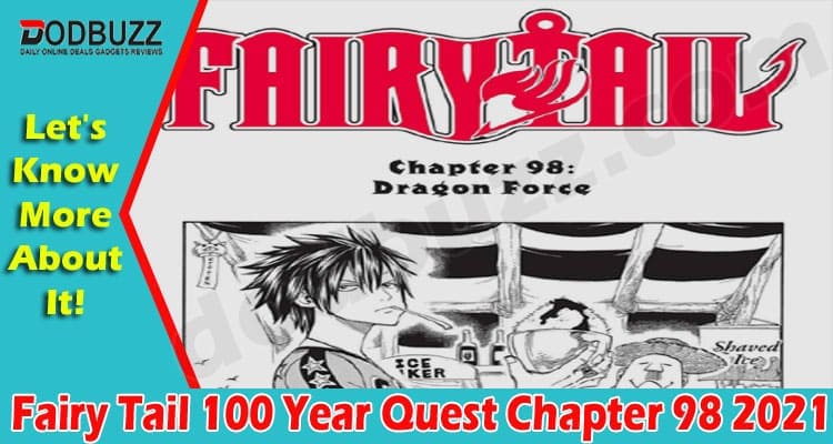 Latest News Fairy Tail 100 Year Quest Chapter 98