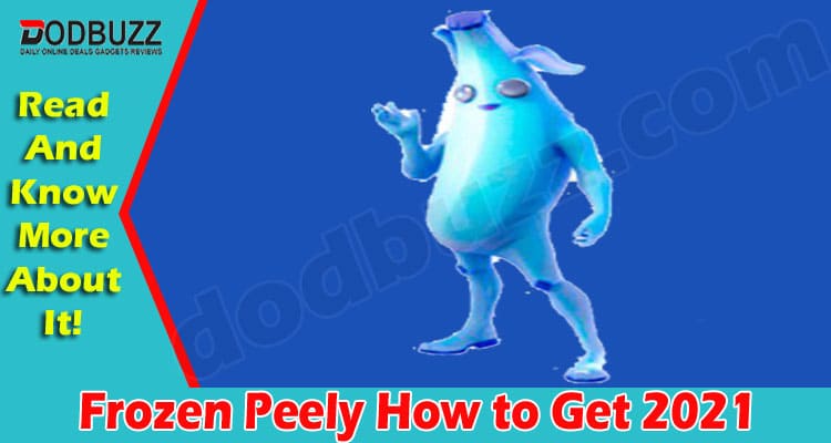 Latest News Frozen Peely How to Get