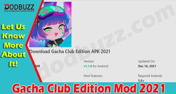 Latest News Gacha Club Edition Mod