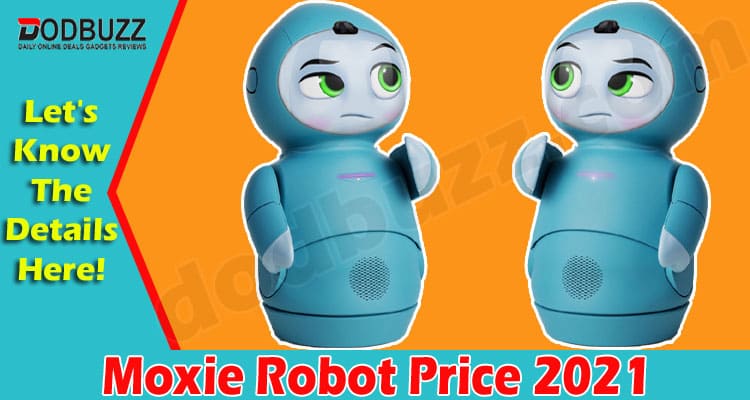 Latest News Moxie Robot Price