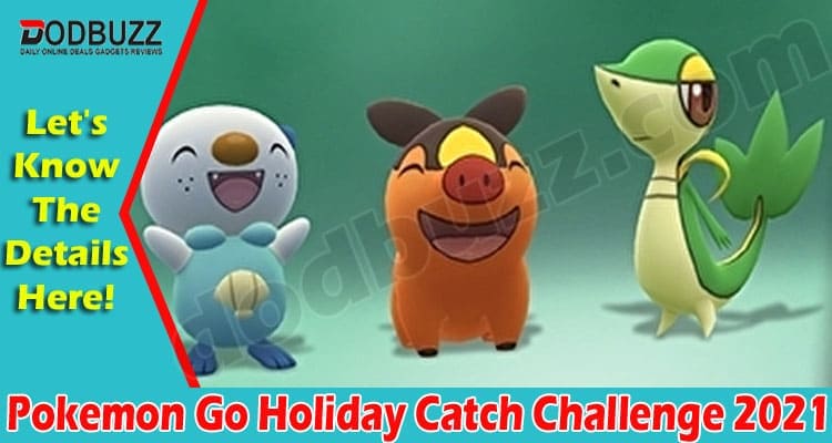 Latest News Pokemon Go Holiday Catch Challenge