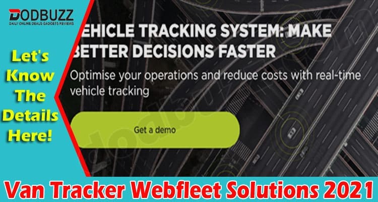 Latest News Van Tracker Webfleet Solutions