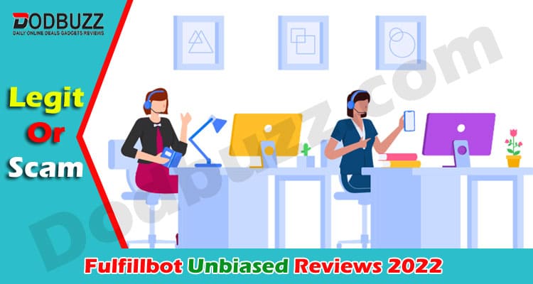 Fulfillbot Online Website Reviews