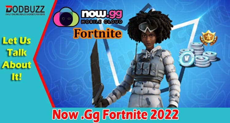 Gaming Tipos Now .Gg Fortnite