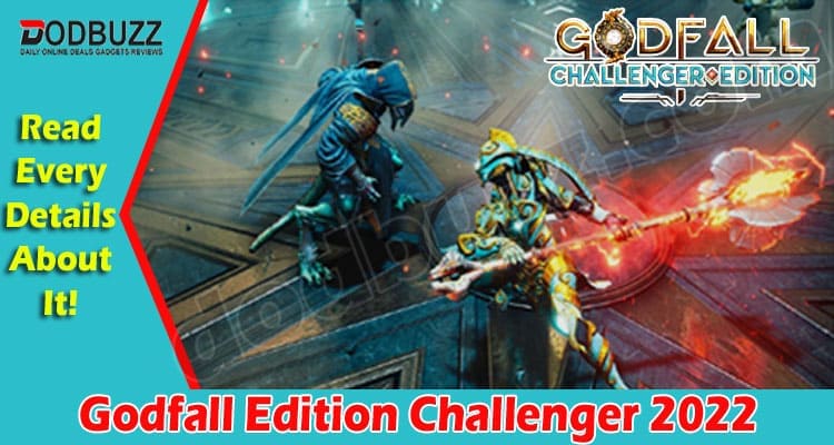 Gaming Tips Godfall Edition Challenger