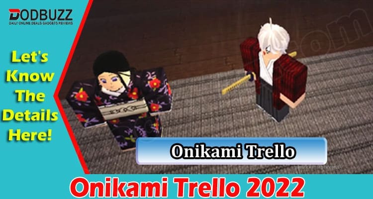 Gaming Tips Onikami Trello