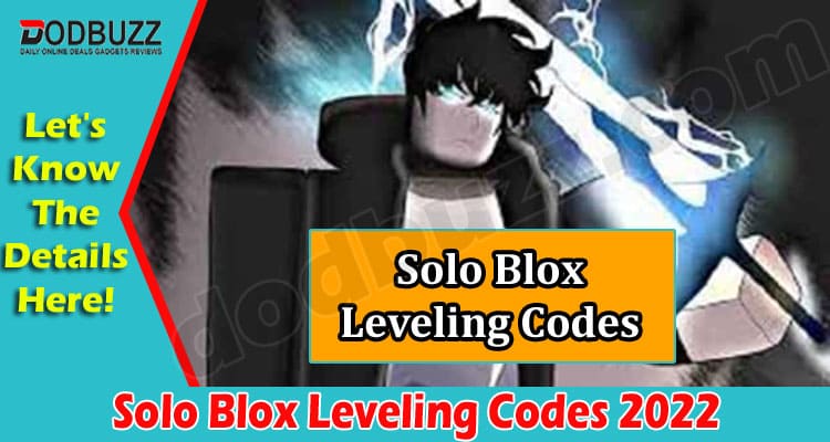 Gaming Tips Solo Blox Leveling Codes