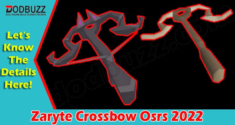 Gaming Tips Zaryte Crossbow Osrs