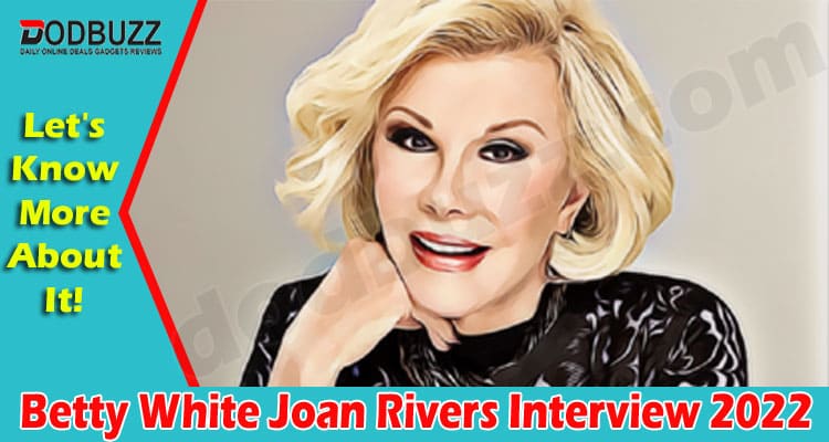 Latest News Betty White Joan Rivers Interview