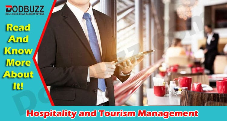 Latest News Hospitality and Tourism Management