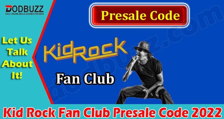Latest News Kid Rock Fan Club Presale Code